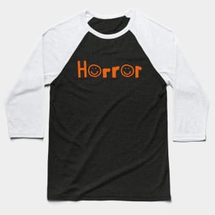 Orange Horror Typography with Smiley Face at Halloween Baseball T-Shirt